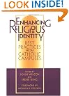 Enhancing Religious Identity: Best Practices from Catholic Campuses