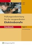 Produkt-Bild: Pr&uuml;fungsvorbereitung f&uuml;r die neugeordneten Elektroberufe Gesellenpr&uuml;fung Teil 1 (Handwerk) mit L&ouml;sungen (Lernmaterialien)