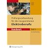 Pr�fungsvorbereitung f�r die neugeordneten Elektroberufe Gesellenpr�fung Teil 1 (Handwerk) mit L�sungen (Lernmaterialien)