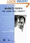 Enrico Fermi: His Work and Legacy