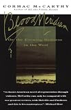 Blood Meridian: Or the Evening Redness in the West