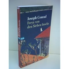 Joseph Conrad: Freya von den sieben Inseln