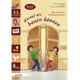 Worauf wir bauen k�nnen: Rund um die Erstkommunion. Begleitmappe f�r Kindervon "Peter H. Emontzpohl"