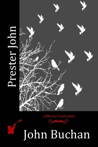 Prester John, by John Buchan