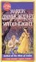 Witchlight (Another Psychic/Occult Case)