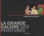 La grande galerie des peintures : Itin�raires dans les collections, Mus�e du Louvre, Mus�e d'Orsay, Centre Pompidou / Mus�e national d'Art moderne