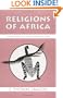 Religions of Africa : Traditions in Transformation