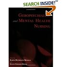 Geropsychiatric And Mental Health Nursing by Susan Crocker Houde
