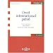 Droit international priv� : Edition 2007
