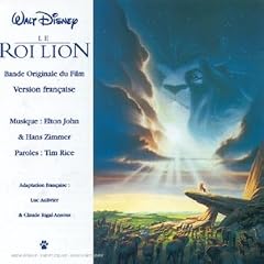 Le Roi Lion - La musique du film - VF