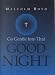 Go Gentle Into That Good Night