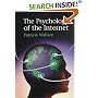 The Psychology of the Internet