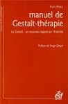 Manuel de Gestalt-th�rapie : La Gesta...