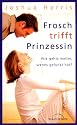 Frosch trifft Prinzessin.