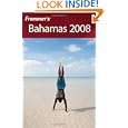 Frommer's Bahamas 2008 (Frommer's Complete) by Darwin Porter and Danforth Prince