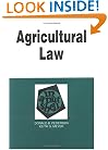 Agricultural Law in a Nutshell (In a Nutshell (West Publishing))