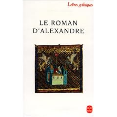 Le roman d'Alexandre - Lettres gothiques