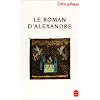 Le roman d'Alexandre - Lettres gothiques