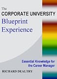 Review Dynamic SWOT Associates  / The Corporate University Blueprint: Managing Corporate Learning