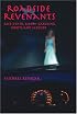 Roadside Revenants: And Other North Carolina Ghosts And Legends