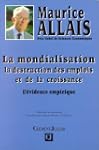 La mondialisation, la destruction des...