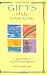 Book cover of These Are the Gifts I'd Like to Give to You: A Sourcebook of Joy and Encouragement (Self-Help).