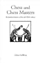 Chess and Chess Masters (Hardinge Simpole Chess Classics S.)