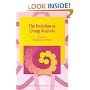 The Evolution of Group Analysis (International library of group analysis)
