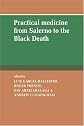 Practical Medicine From Salerno To The Black Death