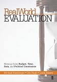 RealWorld Evaluation: Working Under Budget, Time, Data, and Political Constraints