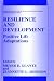 Books : Resilience and Development: Positive Life Adaptations (Longitudinal Research in the Social and Behavioral Sciences: An Interdisciplinary Series)