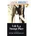 Life Is a Strange Place: A Novel