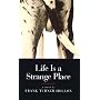 Life Is a Strange Place