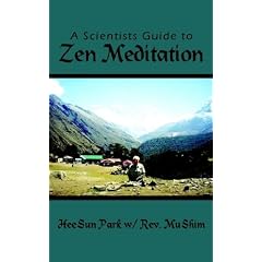 A Scientists Guide to Zen Meditation