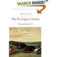 The Ecological Indian: Myth and History by  Shepard Krech III