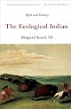 The Ecological Indian: Myth and History by Shepard Krech III
