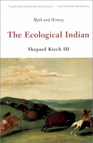 The Ecological Indian: Myth and History under General in The Books Store
