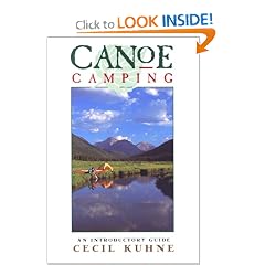 Canoe Camping: An Introductory Guide