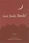 Smile, Smile, Smile: Poems