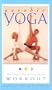 Aerobic Yoga: The Cosmic Fountain of Youth Workout