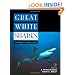 Great White Sharks: The Biology of Carcharodon carcharias