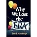 Why We Lost the ERA (Equal Rights Movement)
