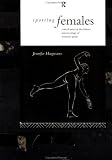 Sporting Females: Critical Issues