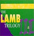 Trilogy (Lamb 1,2,3)
