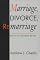 Marriage, Divorce, Remarriage, Revised and Enlarged Edition (Social Trends in the United States)