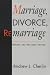 Marriage, Divorce, Remarriage, Revised and Enlarged Edition (Social Trends in the United States)