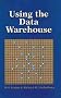 Using the Data Warehouse