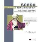 Click here to buy SCBCD Exam Study Kit: Java Business Component Developer Certification for EJB by Paul Sanghera.