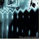 File Underwater by  File Underwater 
