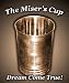 Miser's Cup - Break Out of the Ordinary and Reward Yourself with a Beautiful Prop and a Fascinating Magic Trick